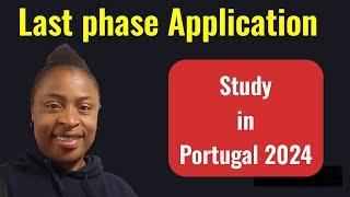 Last phase Application | Study in Portugal 