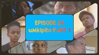 uDlamini YiStar P3 - Cohabiting Part 1 (Episode 24)