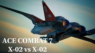 ACE COMBAT 7: X-02 vs X-02 Mister X *Ace difficulty*