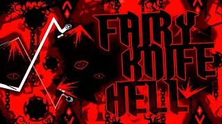 "FAIRY KNIFE HELL" (Extreme Demon) by TMco | Geometry Dash 2.2