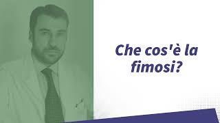 Che cos'è la fimosi? | Dr Andrea Russo urologo e andrologo a Milano