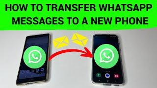 How to transfer WhatsApp messages to a NEW PHONE with Android or iPhone.