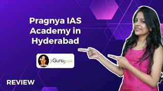 Pragnya IAS Academy in Hyderabad