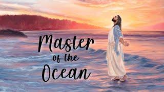 MASTER OF THE OCEAN - Christian Children's Song by Angie Killian & Shane Mickelsen