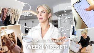 WEEKLY RESET - recovering from being sick, bathroom update, cleaning/organizing & yummy dinner!