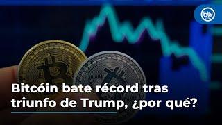 Bitcóin bate récord tras triunfo de Trump, ¿por qué?