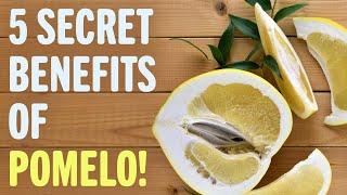 5 Secret Benefits of Pomelo! | Benefits of | Healthy Living Tips