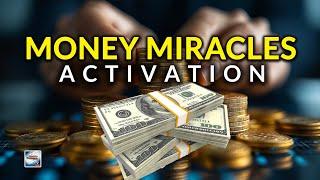 Money Miracles Activation