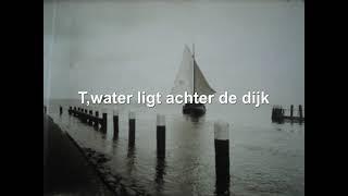 T ,water ligt nu achter de dijk