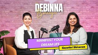 Discover Holistic Healing and Manifestation with Gayatri Shivaram!I | The Debinna Bonnerjee Show |