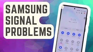 Solved Samsung Signal Problems How To Fix  Updated 2024