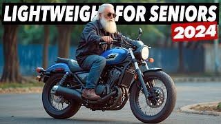 Top 7 Lightweight Motorcycles For Seniors 2024