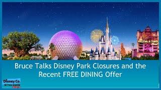 Disney Park Closures and FREE DINING