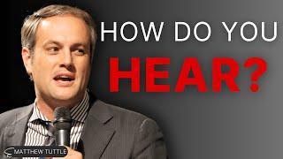 4 Ways To Hear From God - Matthew Tuttle