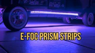 EVOLVE E-FOC PRISM LIGHT STRIPS INSTALL