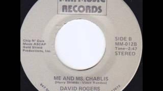 David Rogers "Me And Ms. Chablis"