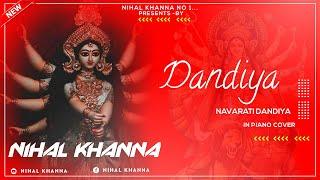 Dandiya cover in piano  by Nihal Khanna