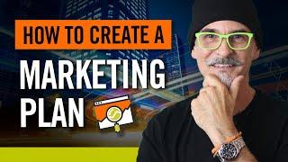 7 Steps To Creating a Marketing Plan - Step By Step