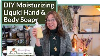 DIY Moisturizing Liquid Hand & Body Soap