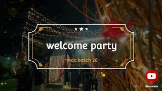 WELCOME PARTY ||RMDC||medschool