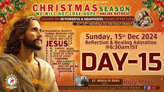 (LIVE) DAY - 15, Christmas Retreat - Calling on 30 names of the Lord | Sunday | 15 Dec 2024 | DRCC