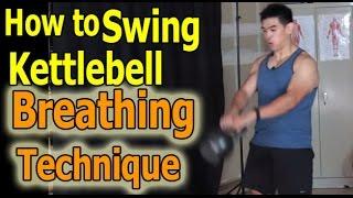 How to Kettlebell Swing   Breathing Technique