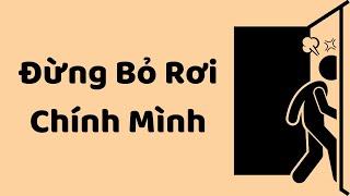 Đừng Bỏ Rơi Chính Mình