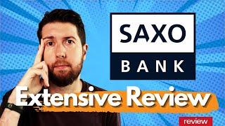 SAXO Bank Review 2023: How expensive it really is? 