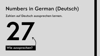 How to Pronounce 27 in German? Wie spricht man 27 auf Deutsch aus?