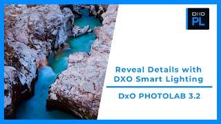 How To Reveal details using smart lighting / PhotoLab3 Webinar