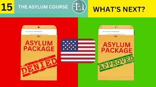 What Happens After You File Your Asylum Case - The Asylum Course