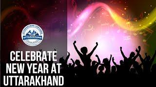 Celebrate This New Year At Uttarakhand