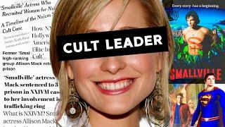 Smallville Hero to Cult Leading Villian | The Cult of Allison Mack & NXIVM