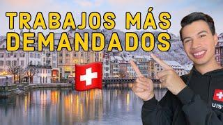 Los trabajos más demandados en Suiza ‍️‍️‍