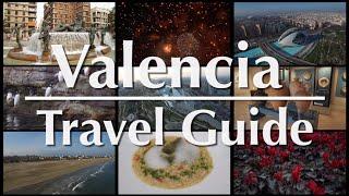 Valencia Travel Guide