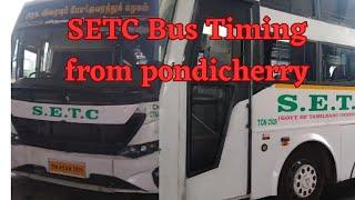 SETC Bus Timing From Pondicherry #setcbustimingfrompondicherry#