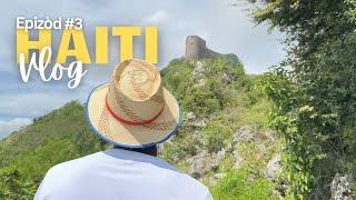 Haiti Vlog 3: Ann Vizite Citadelle Laferrière Ansanm