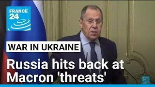 Moscow warns Macron not to threaten Russia, dismisses European peacekeeper ideas • FRANCE 24