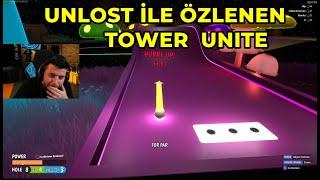 UNLOST EKİPLE ÖZLENEN GOLF TOWER UNITE OYNUYOR! 1 SAAT