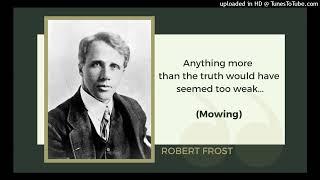 Read by the poet: "Mowing" by Robert Frost