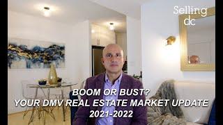 Boom or Bust? Your DMV Real Estate Market Forecast, 2021-2022, Selling DC, Season 4, Episode 65