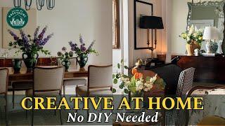 Tap Into Your Inner Designer: How to Get More Creative in Your Own Home by Trusting Small Changes
