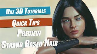 Daz 3D Tutorial : How To Preview Strand Based Hair