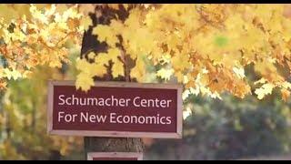 Introduction to the Schumacher Center for a New Economics