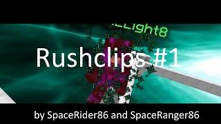 Rushclips #1 | SpaceRider86 x SpaceRanger86 | Banned?