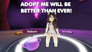 Adopt me will be BETTER than EVER! and here's WHY!