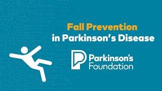 How to Prevent Falls in Parkinson's Disease | Parkinson's Foundation