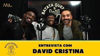 Batata Quente com DAVID CRISTINA 