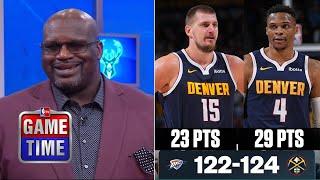 NBA GameTime react to Denver Nuggets def. OKC Thunder 124-122; Nikola JOkic 23 Pts, Westbrook 29 Pts