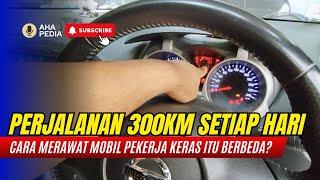 Cara Merawat Mobil Baru Tapi KM Sudah Tinggi Karena Sering Dipakai